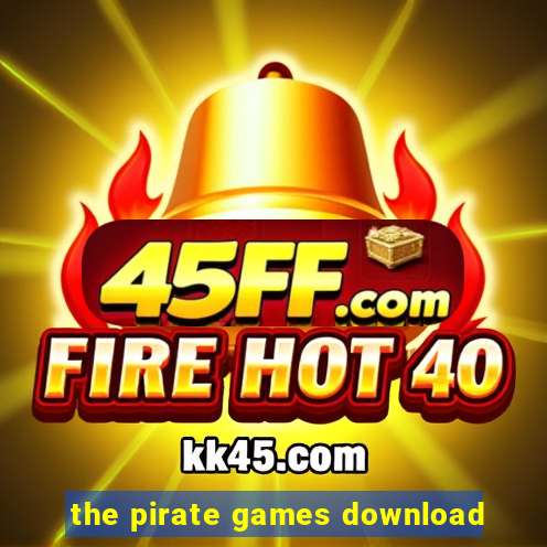 the pirate games download